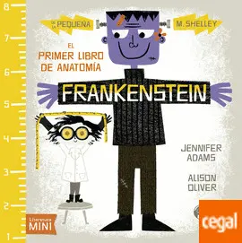 FRANKENSTEIN-EL PRIMER LIBRO DE ANATOMÍA