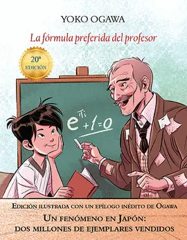 LA FÓRMULA PREFERIDA DEL PROFESOR (EDICIÓN ILUSTRADA)