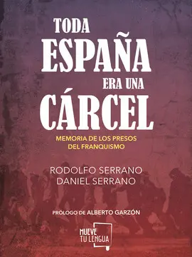 Toda España Era una Cárcel