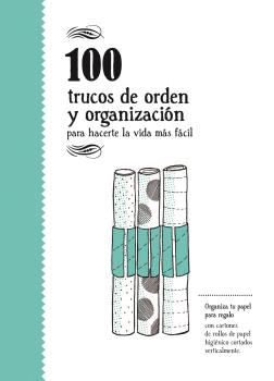 100 TRUCOS DE ORDEN Y DE ORGANIZACIN
