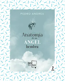 ANATOMÍA DE UN ÁNGEL HEMBRA