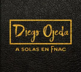 DIEGO OJEDA - A SOLAS EN FNAC