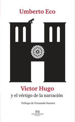 VICTOR HUGO Y EL VÉRTIGO DE LA NARRACIÓN