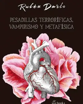 PESADILLAS TERRORÍFICAS, VAMPIRISMO Y METEFÍSICA