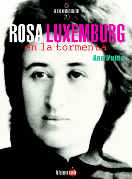 ROSA LUXEMBURG, EN LA TORMENTA