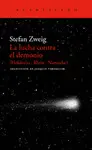 LA LUCHA CONTRA EL DEMONIO (HÖLDERLIN - KLEIST - NIETZSCHE)