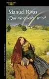 QUE ME QUIERES, AMOR ?
