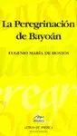 LA PEREGRINACIÓN DE BAYOÁN