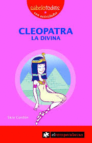 CLEOPATRA, LA DIVINA