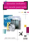 EDUCACIÓN INCLUSIVA: UNA ESCUELA PARA TODOS