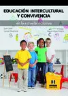 EDUCACIÓN INTERCULTURAL Y CONVIVENCIA EN LA ESCUELA INCLUSIVA