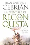 LA AVENTURA DE LA RECONQUISTA