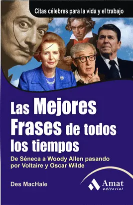 LAS MEJORES FRASES DE TODOS LOS TIEMPOS