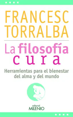 LA FILOSOFÍA CURA