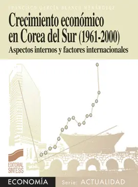 CRECIMIENTO ECONÓMICO EN COREA DEL SUR (1961-2000)
