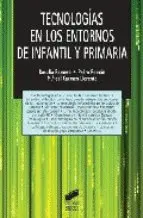 TECNOLOGÍAS EN LOS ENTORNOS DE INFANTIL Y PRIMARIA