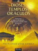 DIOSES, TEMPLOS Y ORÁCULOS