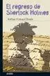 LA REAPARICIÓN DE SHERLOCK HOLMES