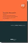 DERECHO MERCANTIL. TOMO I. VOL. 1