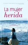 LA MUJER HERIDA