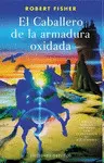 EL CABALLERO DE LA ARMADURA OXIDADA