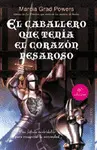 EL CABALLERO QUE TENIA EL CORAZON PEZAROSO