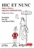 HIC ET NUNC : AQUÍ Y AHORA-- SEGUIMOS HABLANDO LATÍN