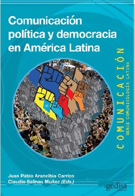 COMUNICACIN POLTICA Y DEMOCRACIA EN AMRICA LATINA