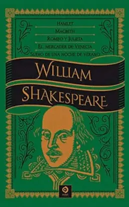 Hamlet / Macbeth / Romeo y Julieta / el Mercader de Venecia / Sueño de una Noche