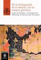 DE LA REINTEGRACIÓN DE LA MATERIA Y DE LOS CUERPOS GLORIOSOS