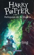HARRY POTTER 7. HARRY POTTER Y LAS RELIQUIAS DE LA MUERTE (NUEVA EDICIÓN, TAPA B