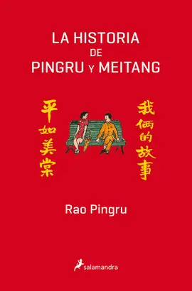 LA HISTORIA DE PINGRU Y MEITANG