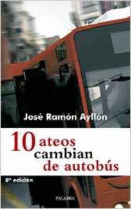 10 ATEOS CAMBIAN DE AUTOBS