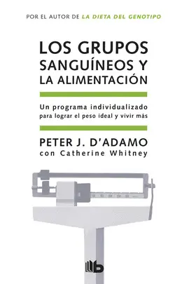 LOS GRUPOS SANGUINEOS Y ALIMENTACION