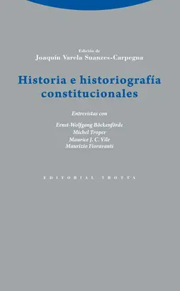 HISTORIA E HISTORIOGRAFÍA CONSTITUCIONALES
