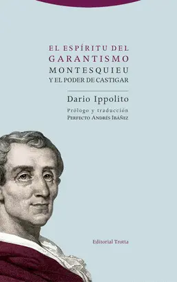 EL ESPÍRITU DEL GARANTISMO
