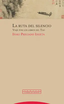 LA RUTA DEL SILENCIO