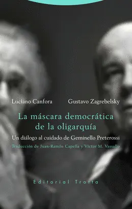 La Máscara Democrática de la Oligarquía