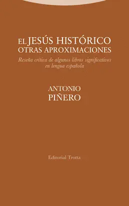 El Jesús Histórico. Otras Aproximaciones