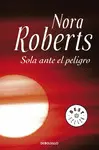 SOLA ANTE EL PELIGRO