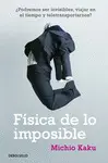 FÍSICA DE LO IMPOSIBLE