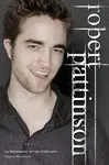 BIOGRAFÍA NO AUTORIZADA DE ROBERT PATTINSON