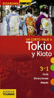 TOKIO Y KIOTO