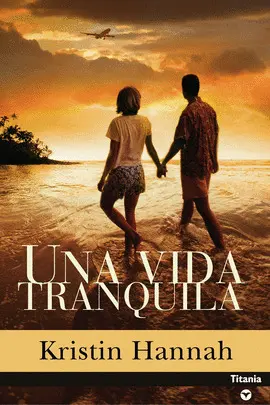 UNA VIDA TRANQUILA