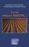 POR LOS ANTIGUOS SURCOS