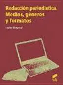 REDACCIÓN PERIODÍSTICA : MEDIOS, GÉNEROS Y FORMATOS