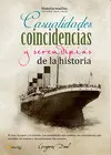 Casualidades, Coincidencias y Seredipias de la Historia