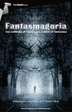 FANTASMAGORIA