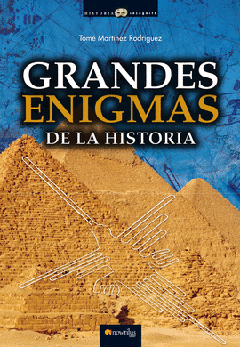 GRANDES ENIGMAS DE LA HISTORIA