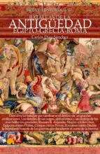 BREVE HISTORIA DE LAS BATALLAS DE LA ANTIGÜEDAD: EGIPTO, GRECIA Y ROMA